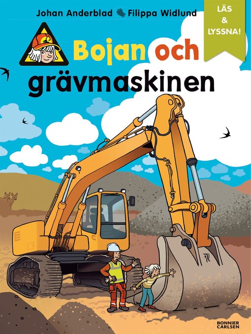 Title details for Bojan och grävmaskinen (e-bok + ljud) by Johan Anderblad - Available